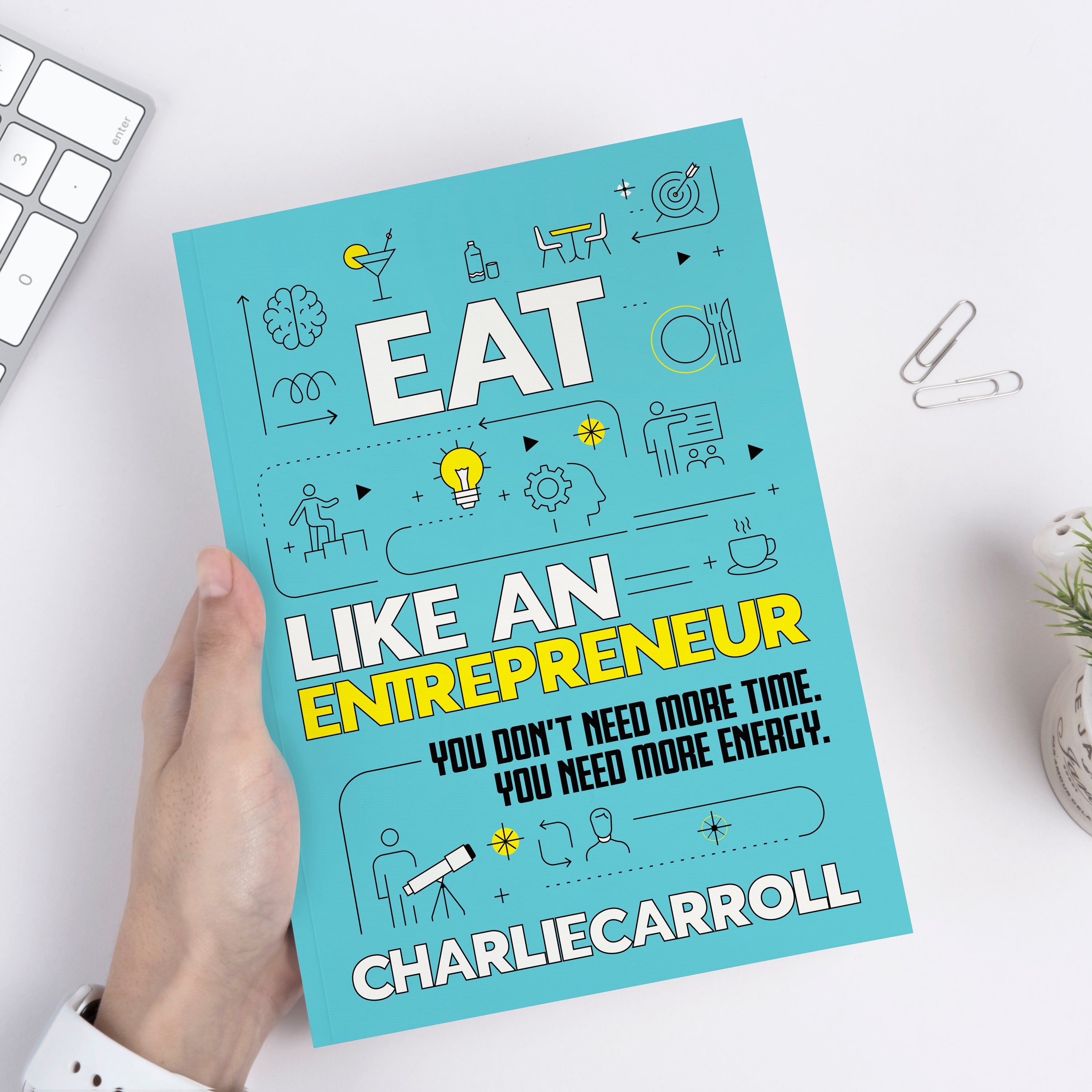Eat Like An Entrepreneur